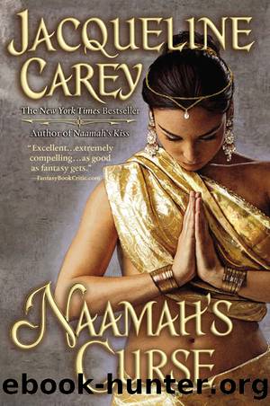 Naamah's Curse (Moirin's Trilogy Book 2) by Jacqueline Carey