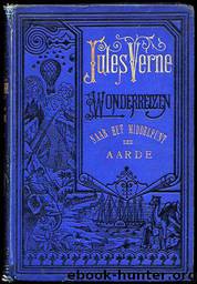 Naar het middelpunt der Aarde by Jules Verne