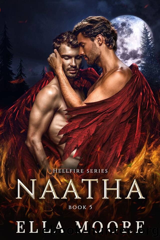 Naatha: Book 5 (Hellfire series) by Ella Moore