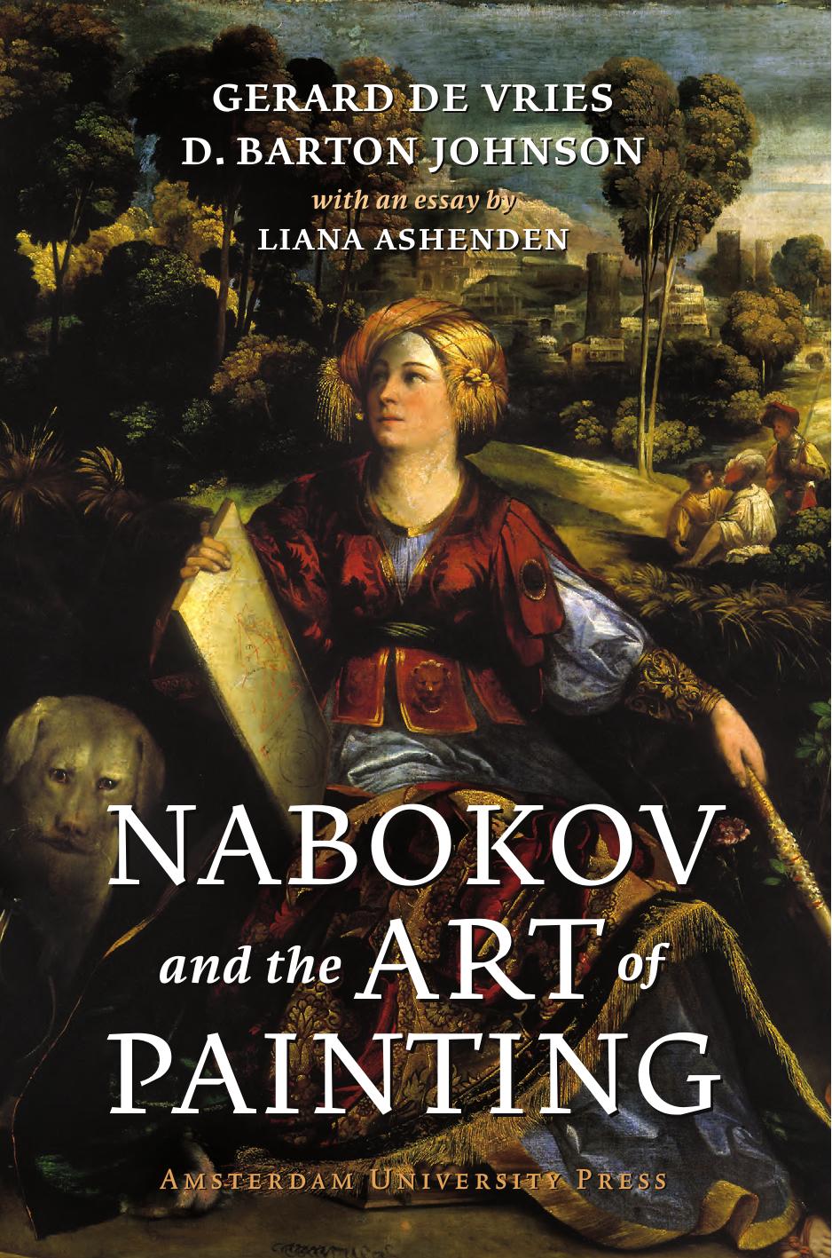 Nabokov and the Art of Painting by Gerard de Vries D. Barton Johnson Liana Ashenden