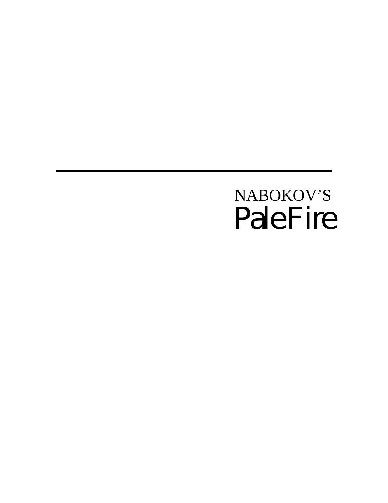 Nabokov's Pale Fire: The Magic of Artistic Discovery. by Brian Boyd