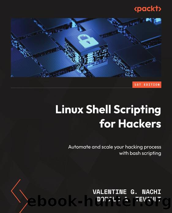 Nachi V. G., Tevault D. A. - Linux Shell Scripting for Hackers by 2026