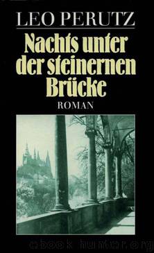Nachts unter der steinernen Bruecke by Leo Perutz