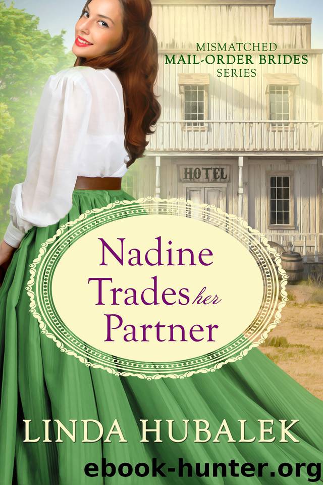 Nadine Trades Her Partner by Linda Hubalek