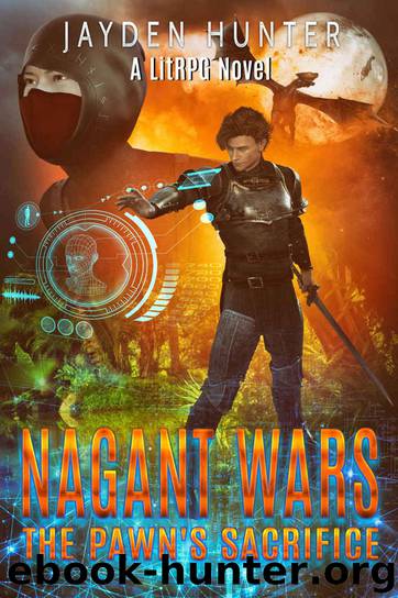Nagant Wars: The Pawn's Sacrifice: A LitRPG Novel by Jayden Hunter