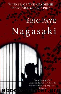 Nagasaki by Éric Faye Emily Boyce