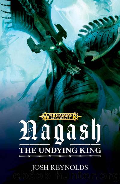 Nagash: The Undying King (Warhammer Age of Sigmar) by Josh Reynolds