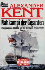 Nahkampf der Giganten by Alexander Kent