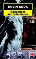 Naissances sur ordonnance by Robin Cook