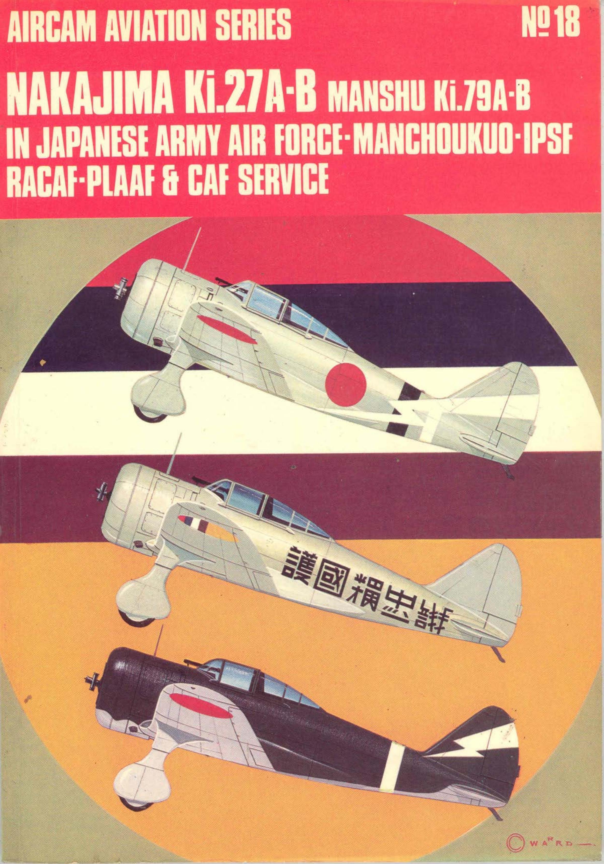 Nakajima Ki 27 Aand B In Japanese Army Air Force Service by Richard M. Bueschel Richard Ward