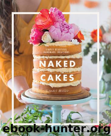 Naked Cakes by Lyndel Miller