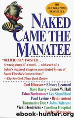 Naked Came The Manatee by Carl Hiaasen