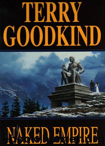 Naked Empire [Sword of Truth 8] by Terry Goodkind