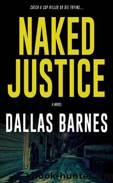 Naked Justice by Dallas Barnes