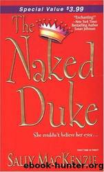 Naked Nobility - 01 - The Naked Duke by Sally MacKenzie