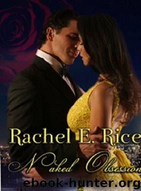 Naked Obsession by Rice Rachel E