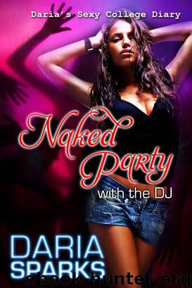 Naked Party with the DJ by Daria Sparks - FF