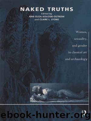Naked Truths by Lyons Claire L. Koloski-Ostrow Ann Olga