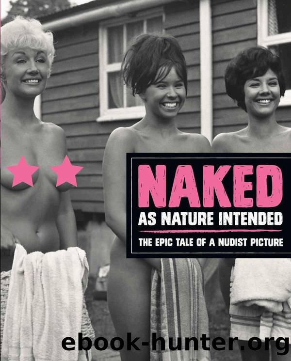 Naked as Nature Intended by Pamela Green