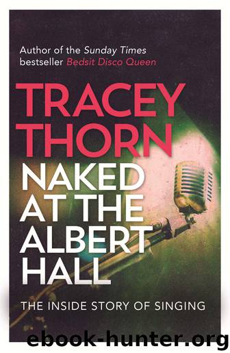 Naked at the Albert Hall by Tracey Thorn