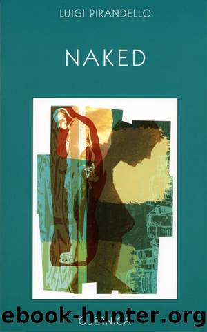 Naked by Luigi Pirandello
