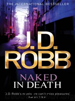 Naked in Death by J. D. Robb - In Death 01 - Naked in Death
