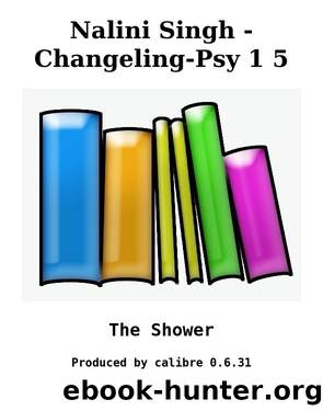 Nalini Singh - Changeling-Psy 1 5 by The Shower