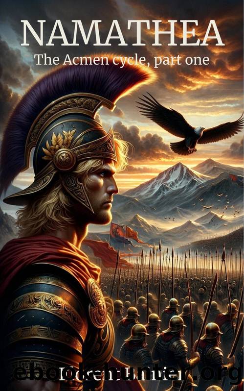 Namathea: An ancient city under siege. A people thousands of years old threatened with extinction. A mysterious foreign warrior as their only hope. (The Acmen cycle Book 1) by Bainier Florent