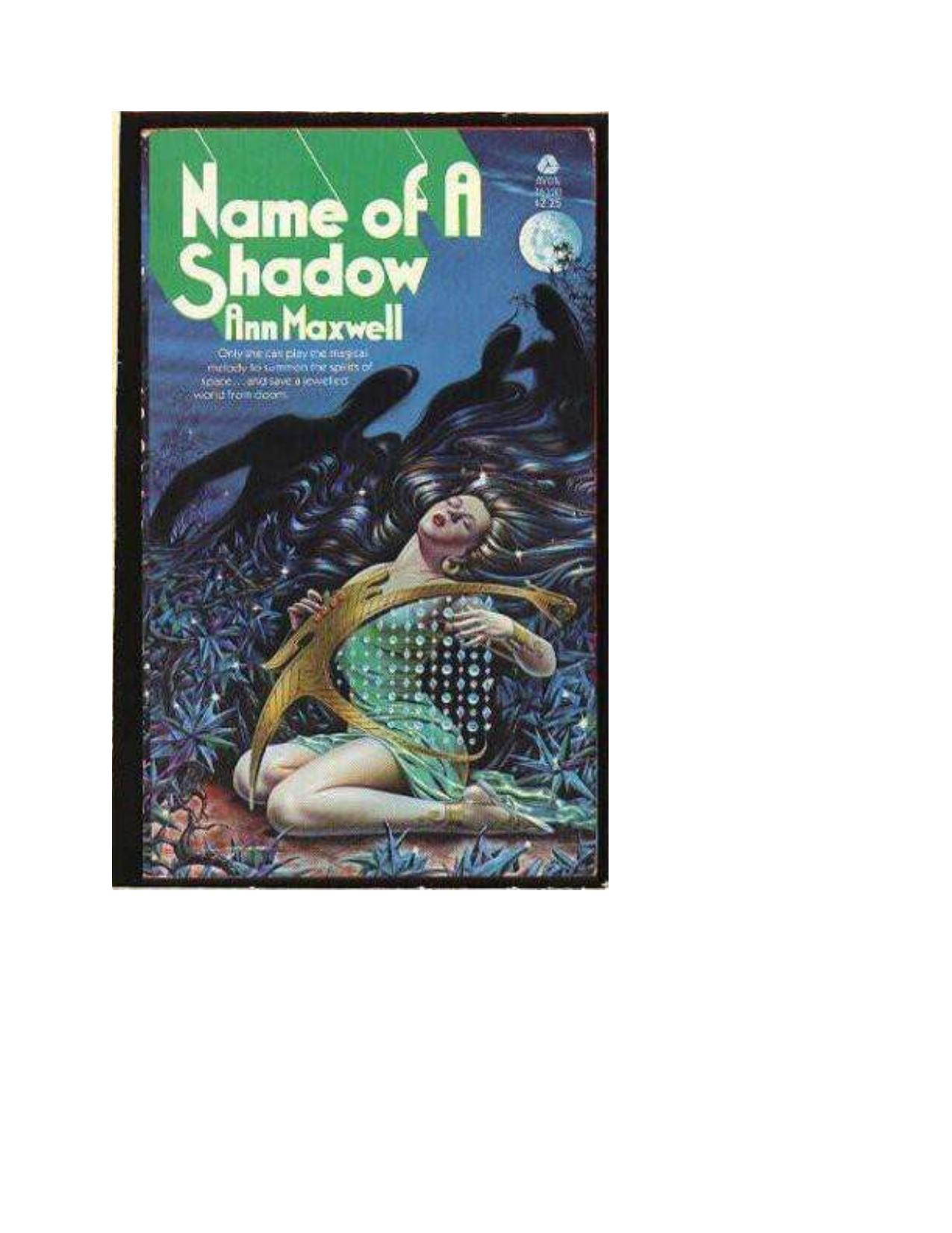 Name of a Shadow by Ann Maxwell