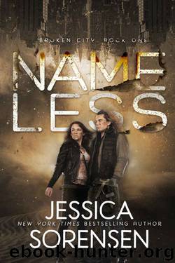 Nameless (Broken City Book 1) by Jessica Sorensen