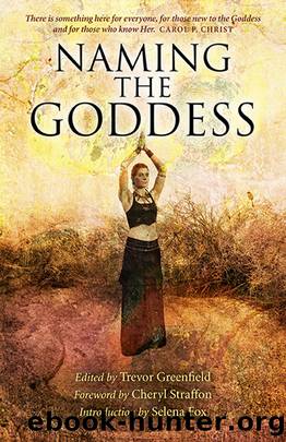 Naming the Goddess by Trevor Greenfield