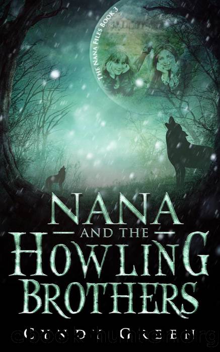 Nana and the Howling Brothers by Cyndy Green