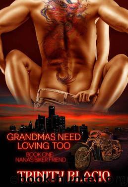 Nana's Biker Friend by Trinity Blacio