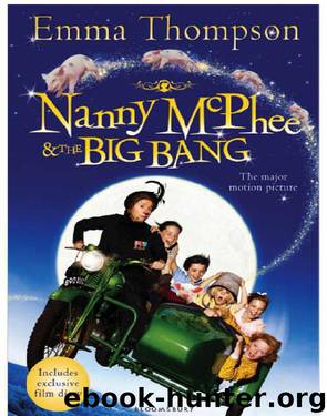 Nanny McPhee and the big bang by Emma Thompson