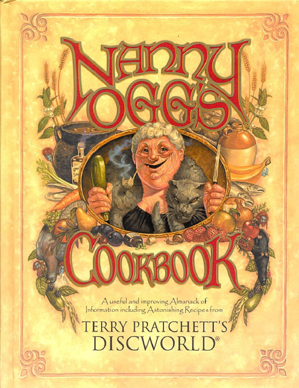 Nanny Ogg's Cookbook by Terry Pratchett Stephen Briggs Tina Hannan