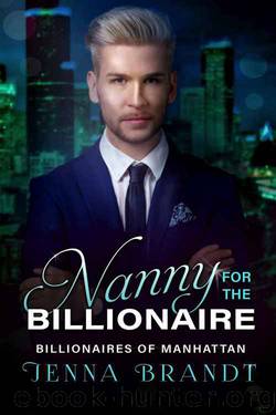 Nanny for the Billionaire by Jenna Brandt