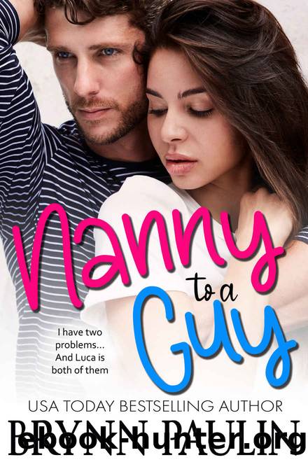 Nanny to a Guy by Brynn Paulin