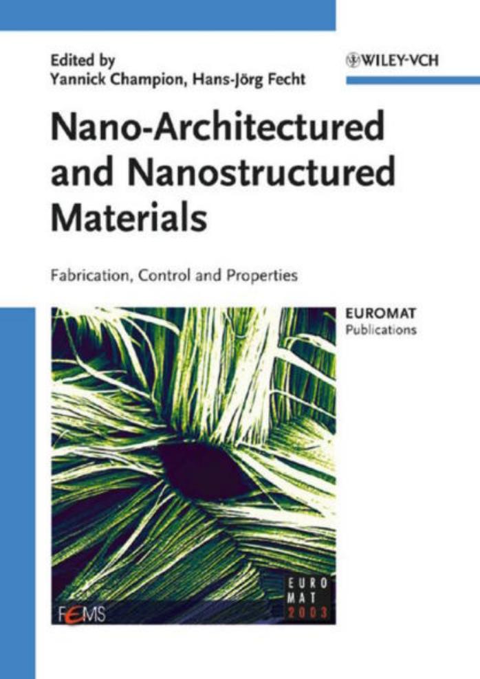 Nano-Architectured and Nanostructured Materials by Champion Y. Fecht H.-J. (eds.)