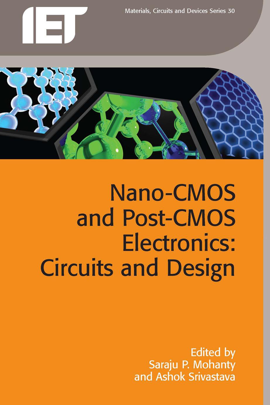 Nano-CMOS and Post-CMOS Electronics : Circuits and Design by Unknow