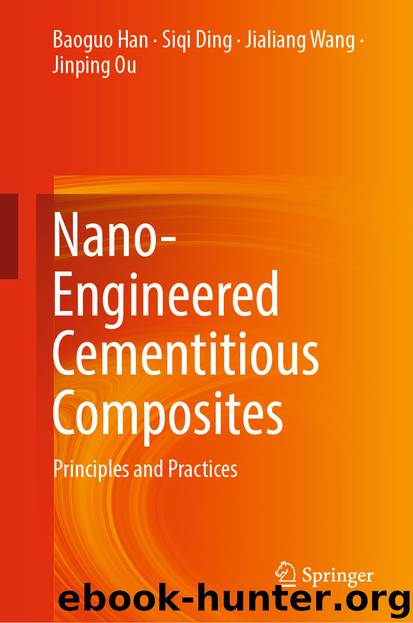 Nano-Engineered Cementitious Composites by Baoguo Han & Siqi Ding & Jialiang Wang & Jinping Ou
