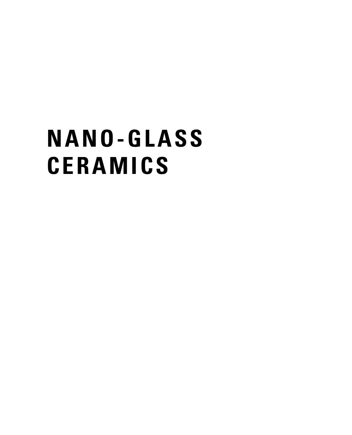 Nano-Glass Ceramics: Processing, Properties and Applications by Vahak Marghussian