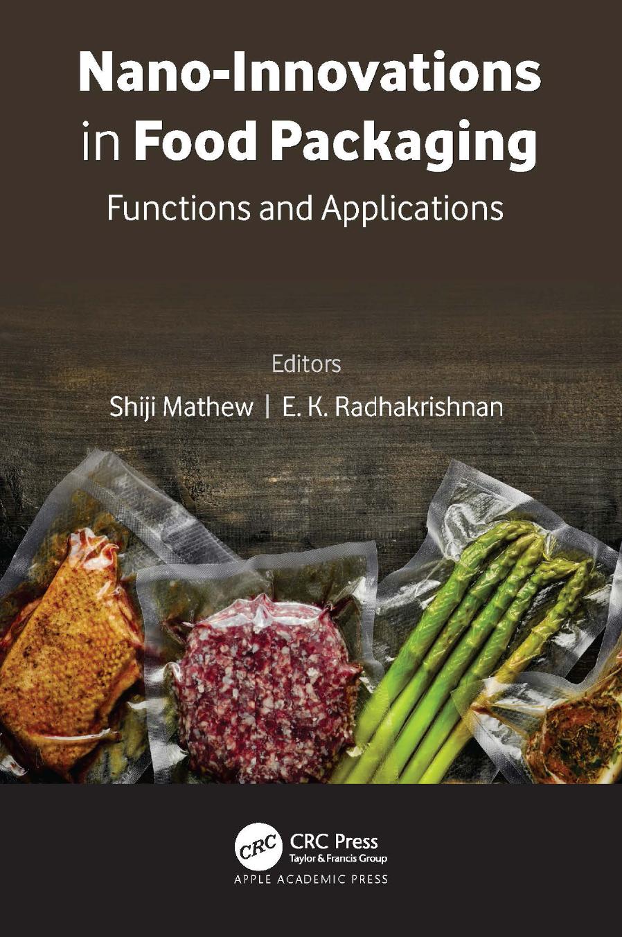Nano-Innovations in Food Packaging: Functions and Applications by Shiji Mathew E. K. Radhakrishnan