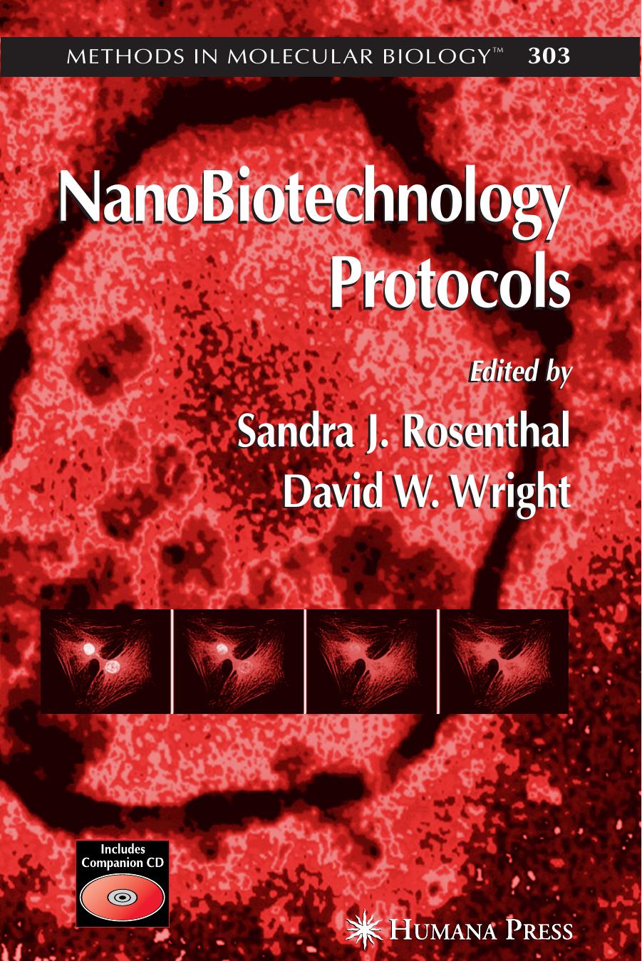 NanoBiotechnology Protocols by Charles Z. Hotz (auth.) Sandra J. Rosenthal David W. Wright (eds.)