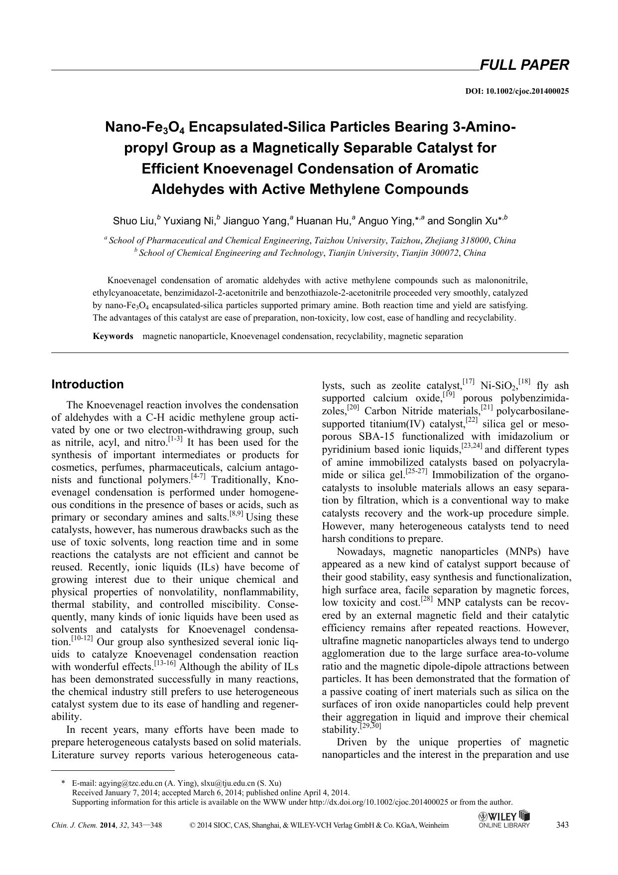 NanoFe3O4 EncapsulatedSilica Particles Bearing 3Aminopropyl Group as a Magnetically Separable Catalyst for Efficient Knoevenagel Condensation of Aromatic Aldehydes with Active Methylene Compounds by Administrator