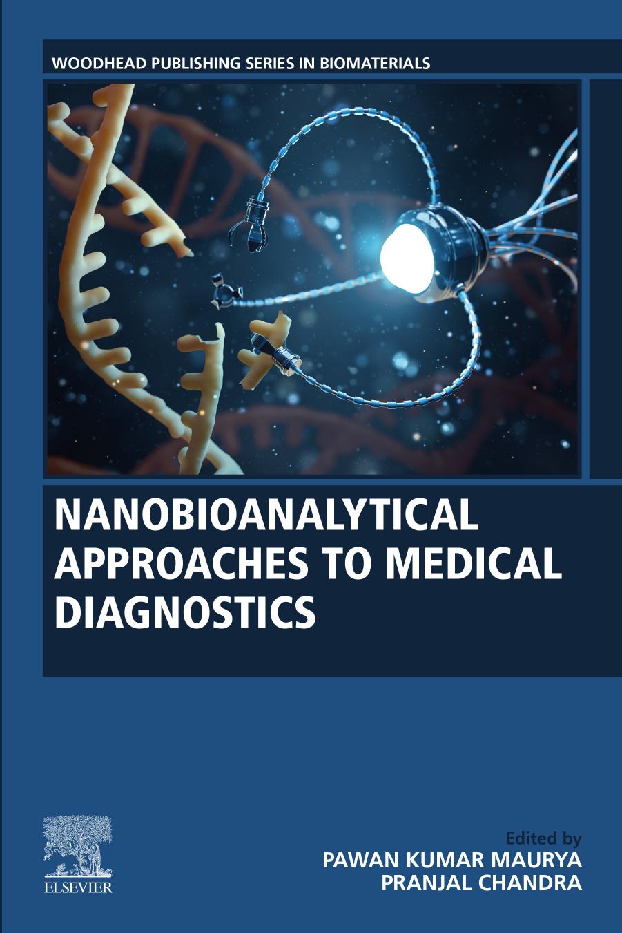 Nanobioanalytical Approaches to Medical Diagnostics by Pawan Kumar Maurya Pranjal Chandra