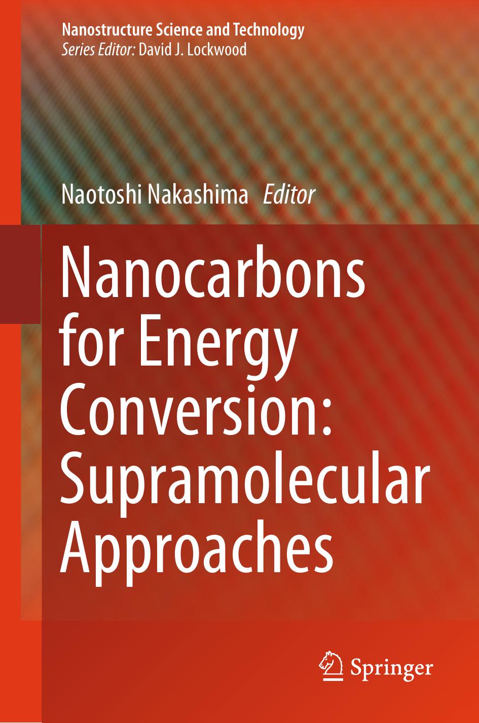 Nanocarbons for Energy Conversion: Supramolecular Approaches by Naotoshi Nakashima