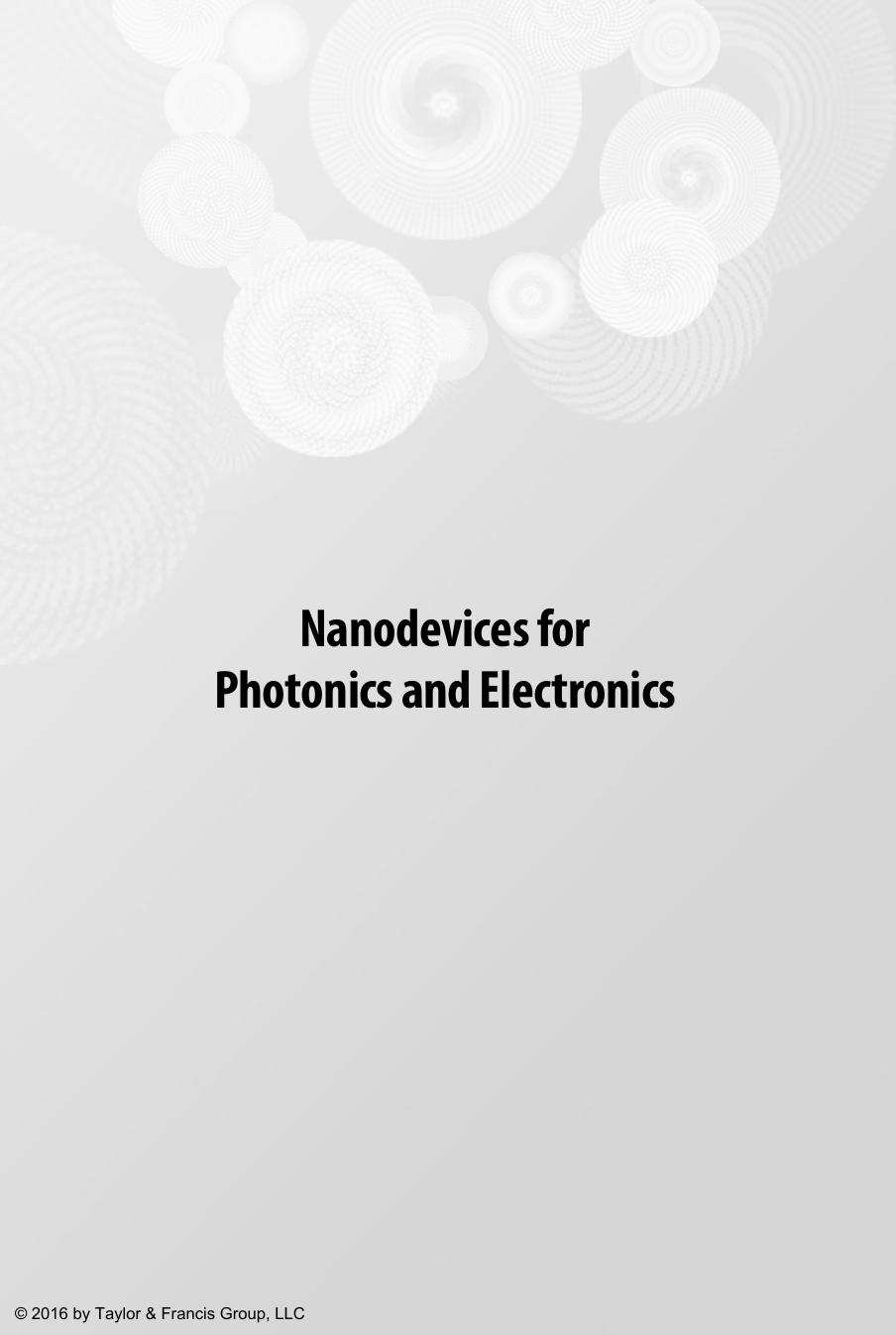 Nanodevices for Photonics and Electronics by Bettotti Paolo