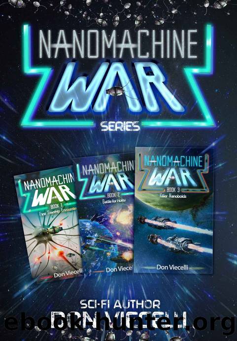 Nanomachine War Series, Books 1-3 by Don Viecelli