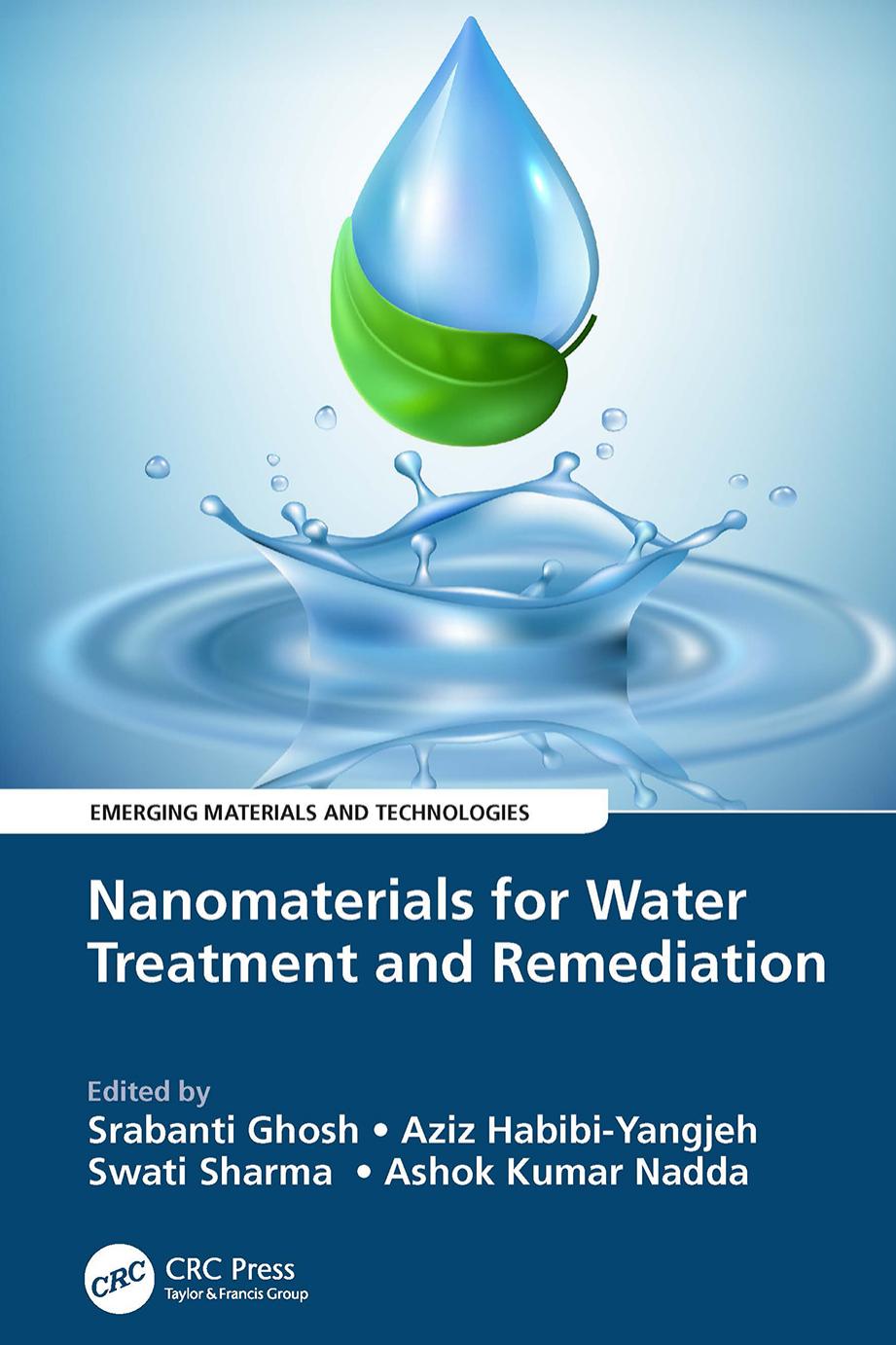Nanomaterials for Water Treatment and Remediation by Srabanti Ghosh Aziz Habibi-Yangjeh Swati Sharma Ashok Kumar Nadda