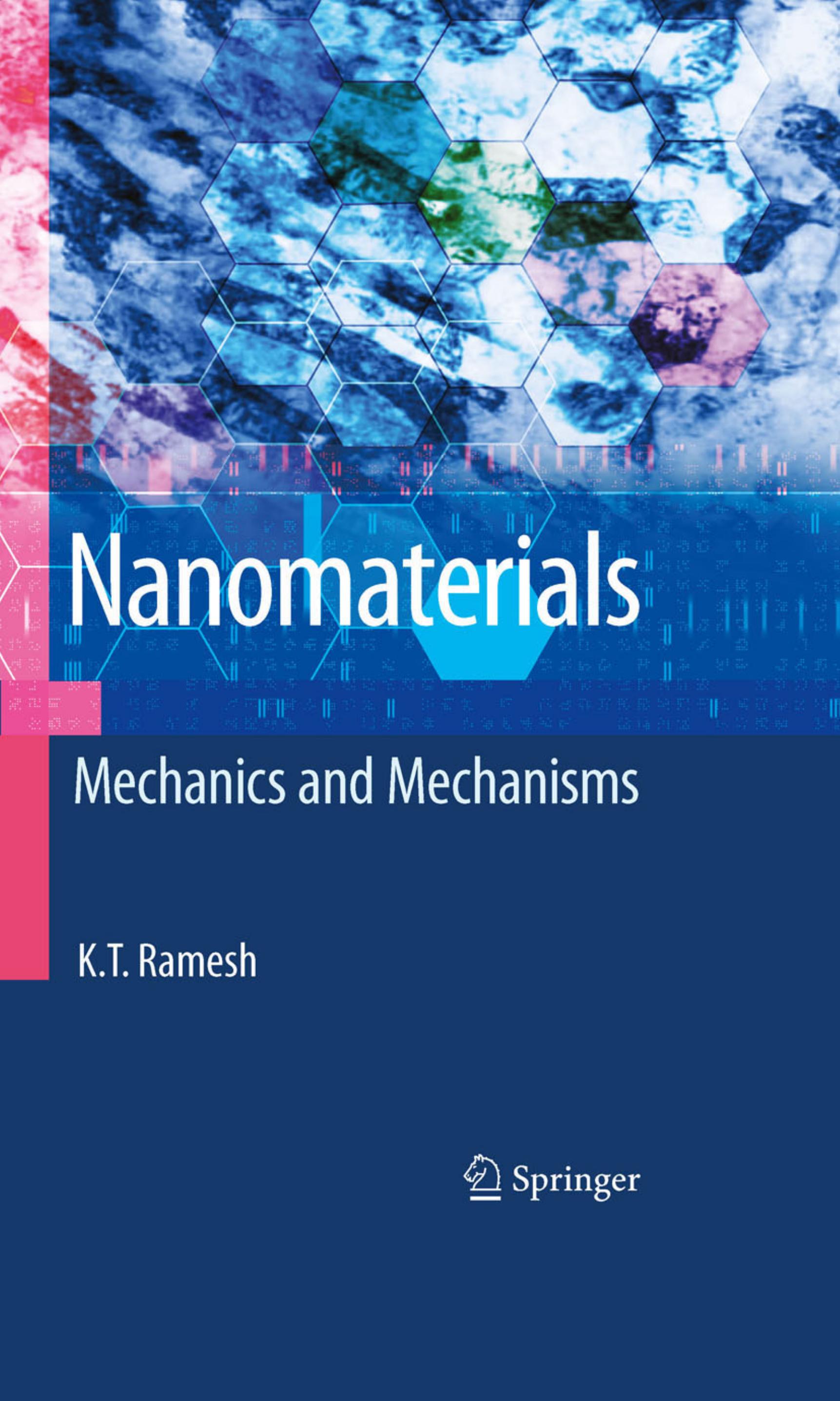 Nanomaterials: Mechanics and Mechanisms by K.T. Ramesh (auth.)
